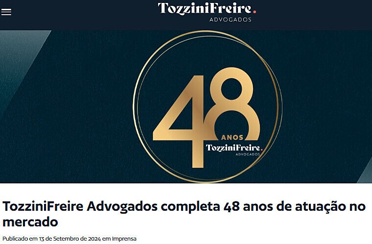 TozziniFreire Advogados completa 48 anos de atuao no mercado